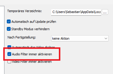 Einstellen: Audio filter immer aktivieren